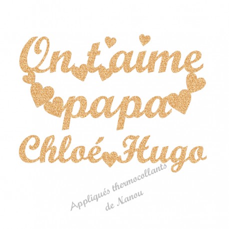 Appliqué thermocollant on t'aime papa personnalisé en flex pailleté