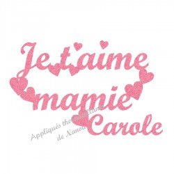 Appliqué thermocollant je t'aime mamie en flex pailleté fille