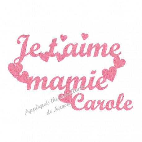 Appliqué thermocollant je t'aime mamie en flex pailleté fille
