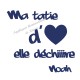 Appliqué thermocollant velours personnalisé ma tatie elle déchire