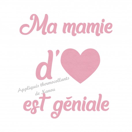Appliqué thermocollant velours ma mamie est géniale